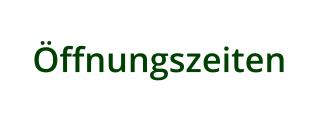 Öffnungszeiten