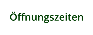 Öffnungszeiten